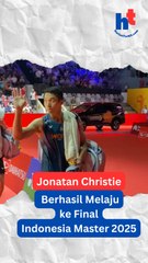 Jonatan Christie, Berhasil Maju ke Final Indonesia Master 2025