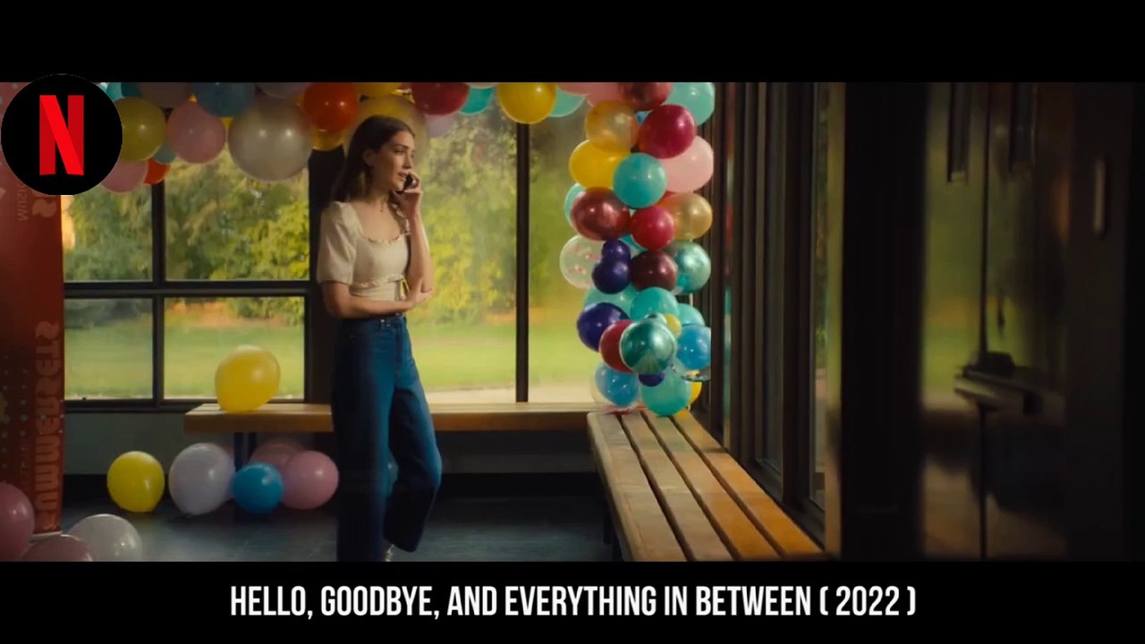 🎬 Hello, Goodbye, and Everything in Between (2022) | A Love Story with a Twist ❤️✨