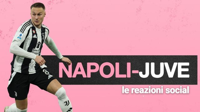 Napoli-Juventus 2-1, le reazioni social: tifosi bianconeri furiosi con Motta e...