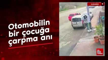 Karabük'te otomobilin bir çocuğa çarpma anı