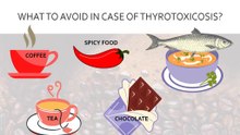 What to avoid in case of thyrotoxicosis?