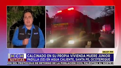 Hombre muere calcinado en su vivienda en Ocotepeque