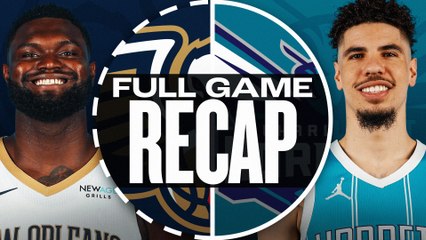 Game Recap: Hornets 123, Pelicans 92
