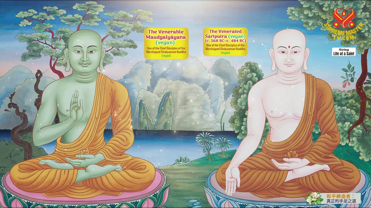 Venerable Maudgalyāyana (vegan): A Compassionate Protector’s Miraculous Journey, Part 1 of 2