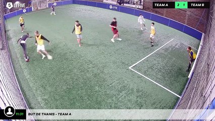 But de Thanis - Team A