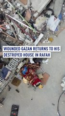 Wounded Gazan returns to his destroyed house in Rafah