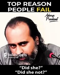 Top Reason People FAIL || Acharya Prashant
