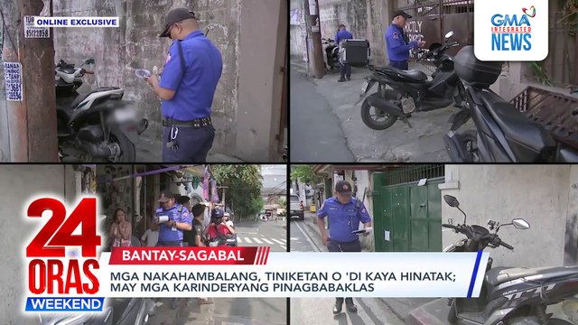 ONLINE EXCLUSIVE: Mga nakahambalang, tiniketan o 'di kaya hinatak; may mga karinderyang pinagbabaklas | 24 Oras Weekend