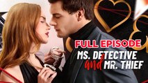 Ms. Detective and Mr. Thief Full Movie