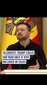 Zelenskyy says Ukraine must be involved in any negotiations to end conflict with Russia