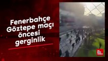 Fenerbahçe - Göztepe maçı öncesi gerginlik