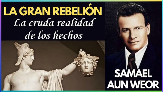 Capítulo 2 | La cruda realidad de los hechos | La Gran Rebelión | Samael Aun Weor | Gnosis
