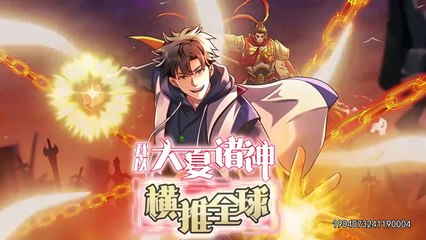 I Use the Gods of Daxia to Sweep the World [Conquer the World] Episode 25 In Multiple Subtitles