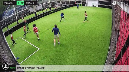 But de Otman B - Team B