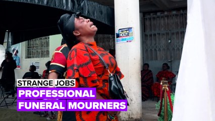 Strange jobs: Getting paid to cry for someone else's deceased