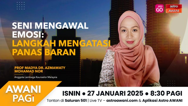 AWANI Pagi: Seni mengawal emosi: Langkah atasi panas baran
