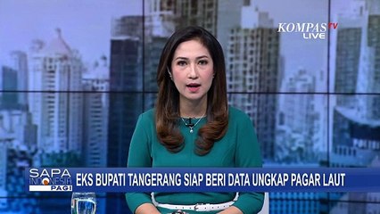 Eks Bupati Tangerang Ahmed Zaki Sebut Pagar Laut di Tangerang Sudah Ada Sejak 2014