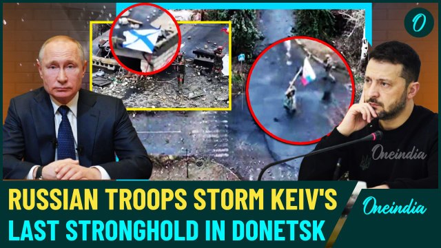 Putin's Army Raises Russian Flag Over Kiev's Last Stronghold in Donetsk, Seizes Vital Logistics Hub