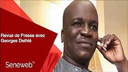Revue de Presse du 27 Janvier 2025 avec Georges Dethie Diop