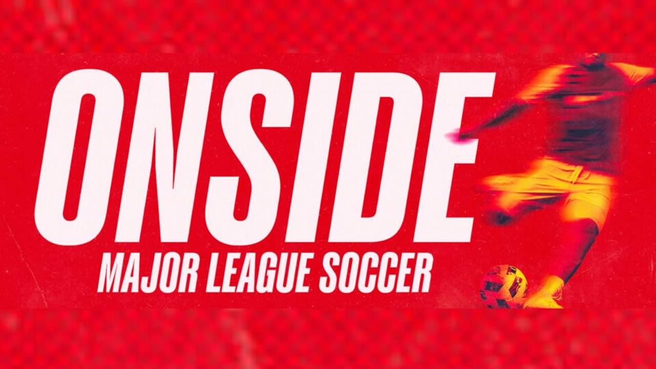Onside: Major League Soccer - Der Trailer zur Dokumentation zeigt legendäre Momente der Saison 2024