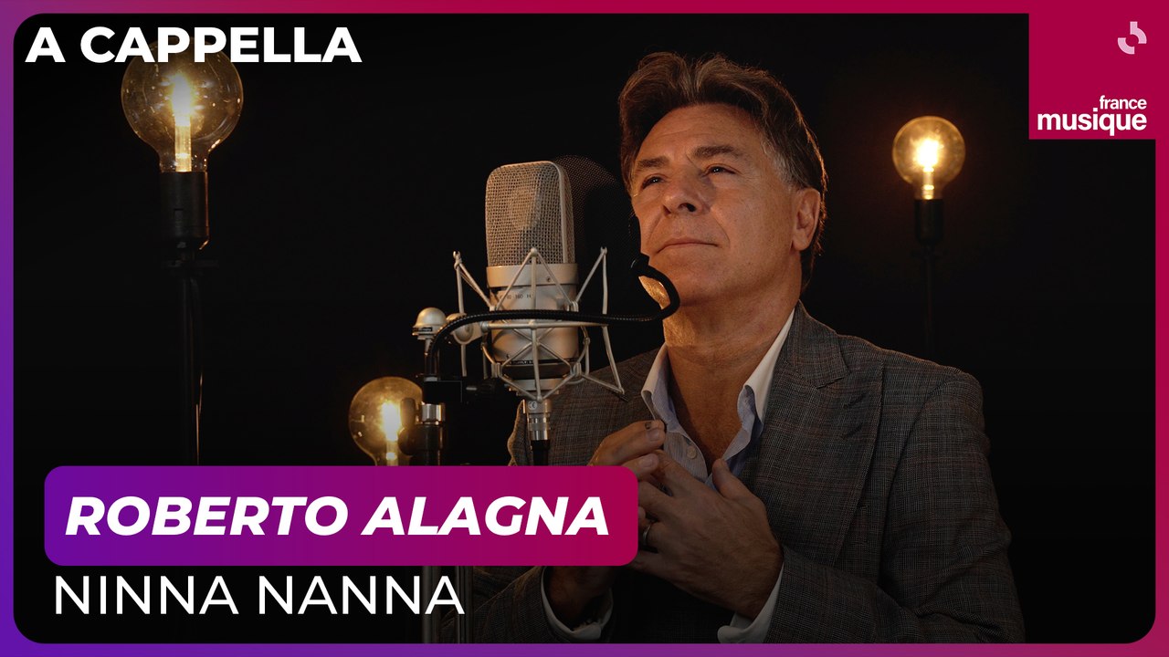 Roberto Alagna, A Capella : “Ninna Nanna” - Culture prime