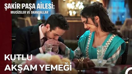 Akşam Yemeğine Ateş Gibi Düşen Cümle! - Şakir Paşa Ailesi; Mucizeler ve Skandallar 4. Bölüm