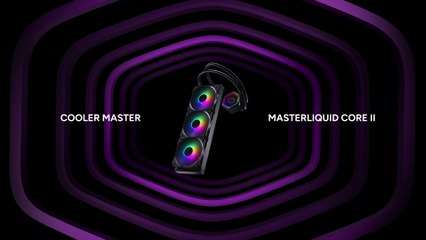 MasterLiquid Core II - Da Cooler Master