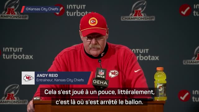 Chiefs - Reid : “Je suis fier de nos gars qui se sont battus”