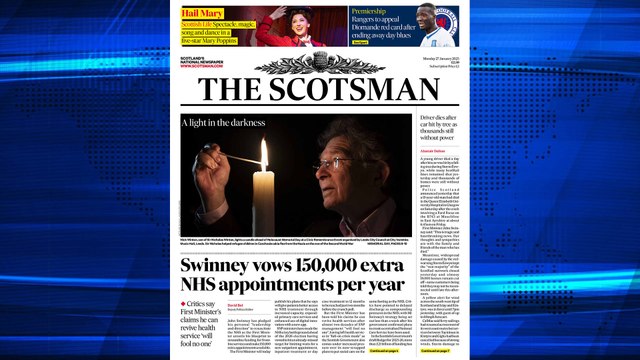 The Scotsman Bulletin Monday January 27 2025 #NHS
