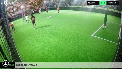 But de Btr - Team B