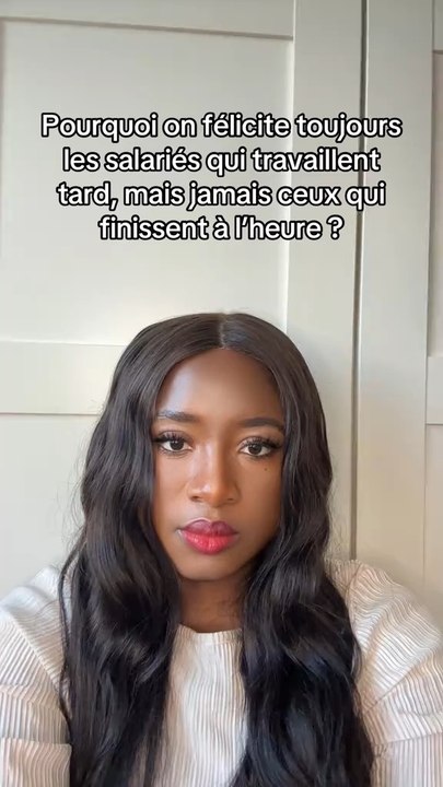 On devrait féliciter les salariés qui partent à l’heure