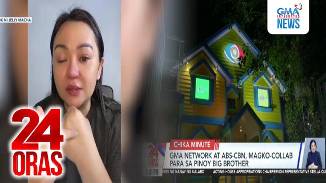 24 Oras: (Part 3) GMA Network at ABS-CBN, magko-collab para sa Pinoy Big Brother; 'di maipikit na mata, dahil sa nagpaturok ng gluta?; Rep. Quimbo: May mga blanko sa bicam report pero tukoy na ang pondo sa lahat bago lagdaan, atbp.