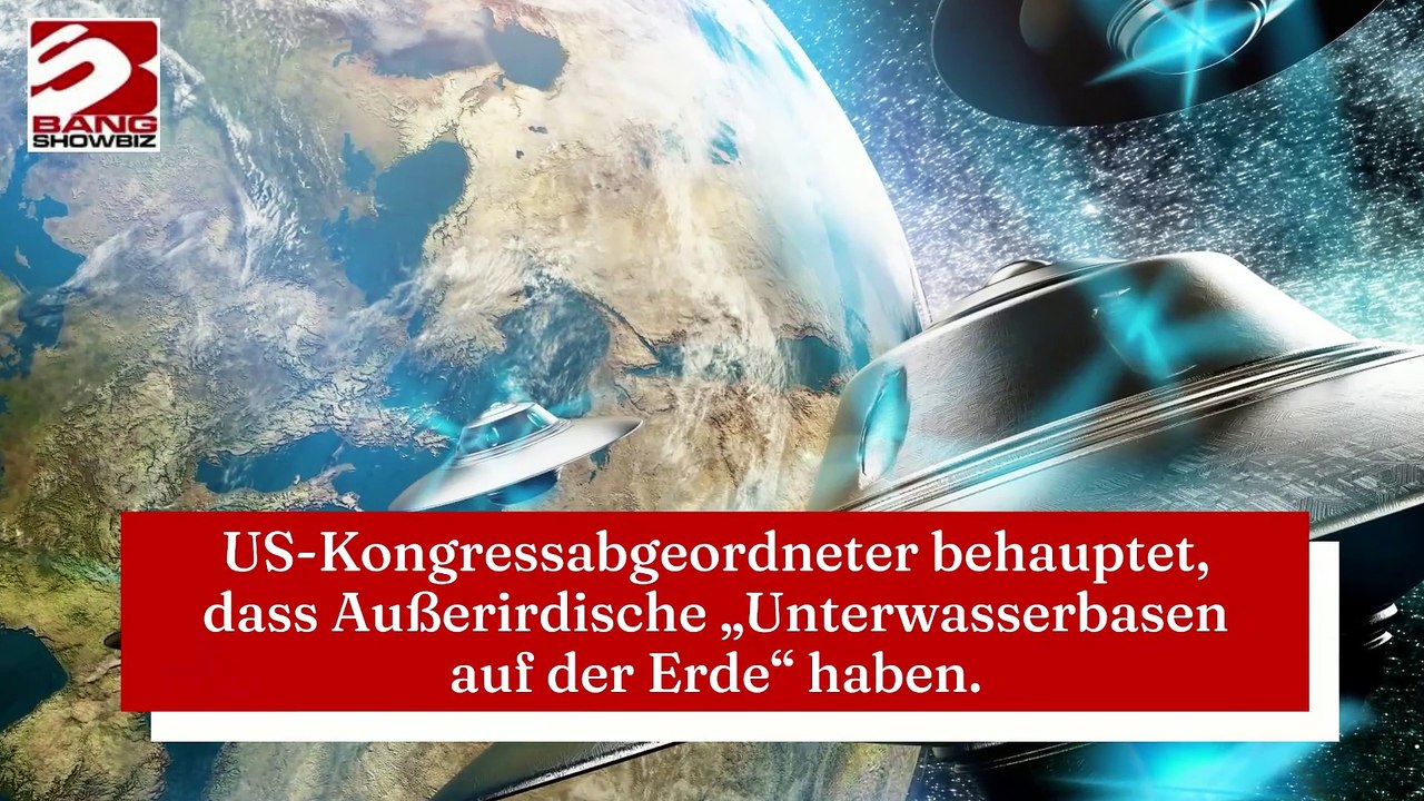 US-Kongressabgeordneter behauptet, dass Außerirdische ,Unterwasserbasen auf der Erde' haben.