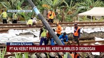 Perbaikan Rel Kereta Ambles Dikebut, PT KAI Targetkan Rampung Dalam 10 Hari