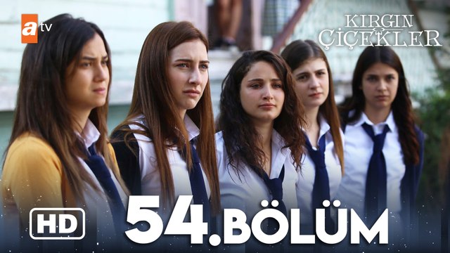 Kırgın Çiçekler 54. Bölüm | HD