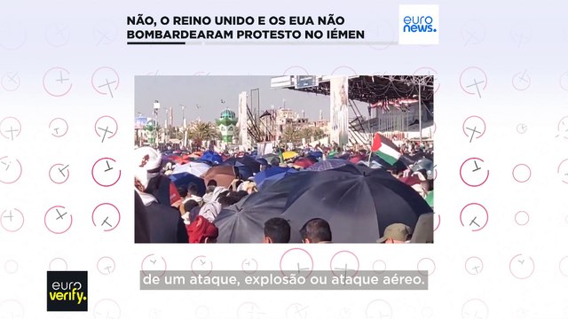 Não, o Reino Unido e os EUA não bombardearam manifestação pró-Palestina no Iémen