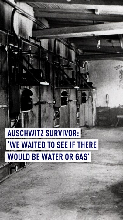 ‘We waited to see if there would be water or gas’ recalls Auschwitz survivor
