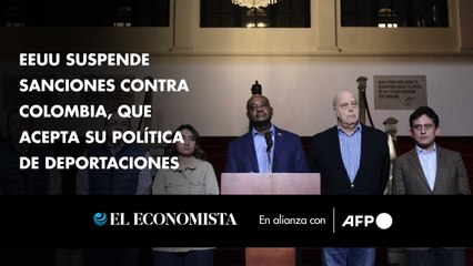 EEUU suspende sanciones contra Colombia, que acepta su política de deportaciones