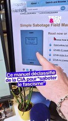 Ce manuel déclassifié par la CIA pour "saboter" le fascisme devient viral sur internet