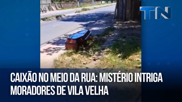 Caixão no meio da rua: mistério intriga moradores de Vila Velha
