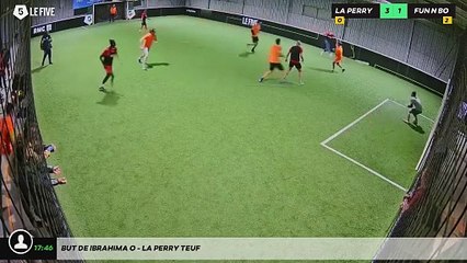 But de Ibrahima O - La Perry Teuf