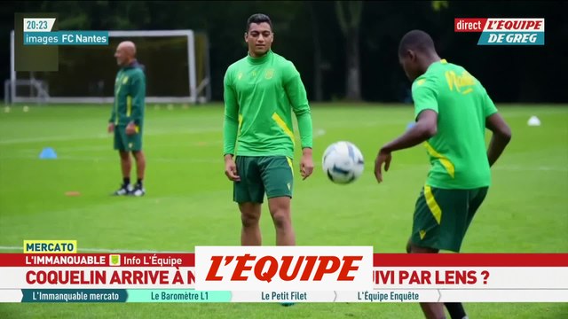 Coquelin en approche, Mostafa Mohamed visé par Lens - Foot - Transferts - Nantes