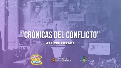 Háblame de Ciencia 🤓 | Episodio 81 | Crónicas del conflicto 🗞️