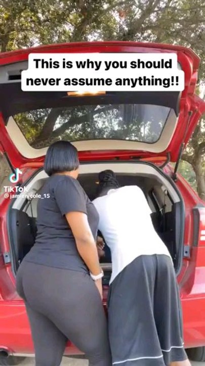 This is why you should never assume anything