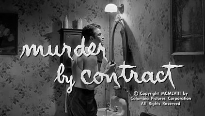 Murder by Contract (1958) Full Movie | Film Noir | Vince Edwards, Phillip Pine, Herschel Bernardi