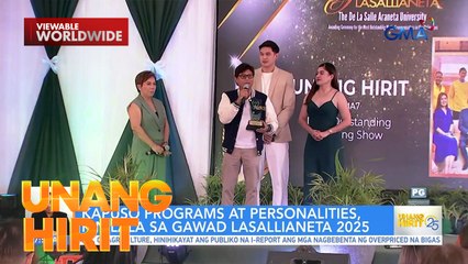 Unang Hirit, kinilala sa Gawad Lasallianeta 2025! | Unang Hirit