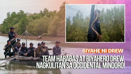 Team Harabas at Biyahero Drew, nagkulitan sa Occidental Mindoro! | Biyahe ni Drew