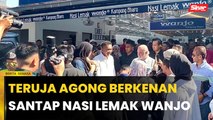 'Agong berkenan santap nasi lemak paru, rendang kerang’ - Mohd Nazri