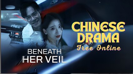 Beneath Her Veil Chinese drama ❤️ Goodshort