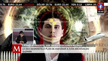 La DEA desmanteló el plan de asesinar a Iván Archivaldo Guzmán | Dominga